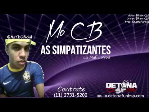 Mc Cb - As Simpatizantes ' La Mafia Prod