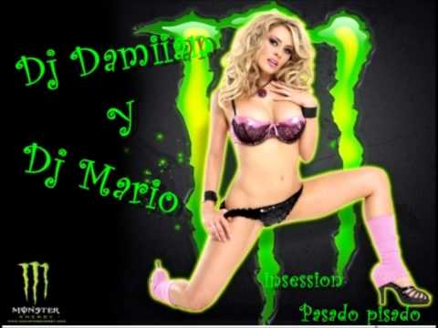 Dj Damian y Dj Mario insession -Pasado Pasado ((8)).mp3.wmv
