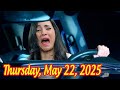Days Of Our Lives Full Episode Thursday 5 22 2025 DOOL Spoilers Thursday May 22 2025