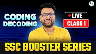 SSC 2025 | SSC Reasoning | Coding Decoding | SSC Booster Series | Class-01 | Reasoning By Piyush Sir