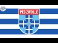 *Requested* PEC Zwolle Goal Song Eredivisie 21-22|PEC Zwolle Goaltune Eredivisie 21-22