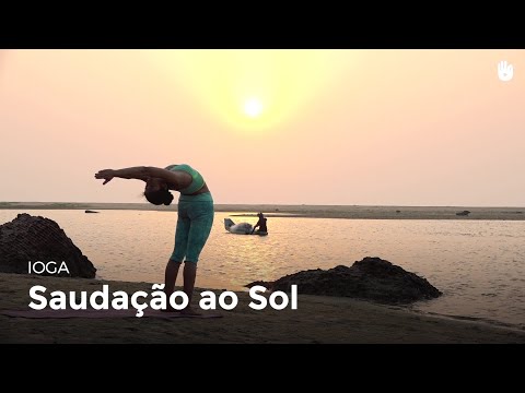 Saudação ao Sol - Surya Namaskar | Ioga