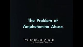 "THE PROBLEM WITH AMPHETAMINE ABUSE" 1960s SPEED SCENE EDUCATIONAL FILM HAIGHT ASHBURY XD13074