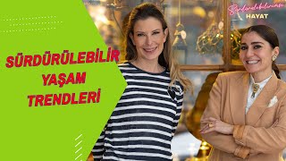 Sürdürülebilir Yaşam Trendleri