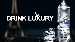 Grey Goose "Drink Luxury" Commercial