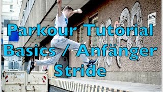Parkour Tutorial - Anfänger / Basics - Stride (deutsch)