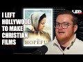 Why This Hollywood Producer Left to Make Christian Movies | The Hopeful | LED Live @thehopefulmovie
