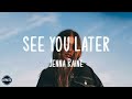 Jenna Raine - see you later (ten years) (lyrics)