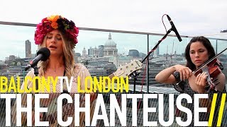 THE CHANTEUSE - LES OISEAUX REVIENNENT (BalconyTV)