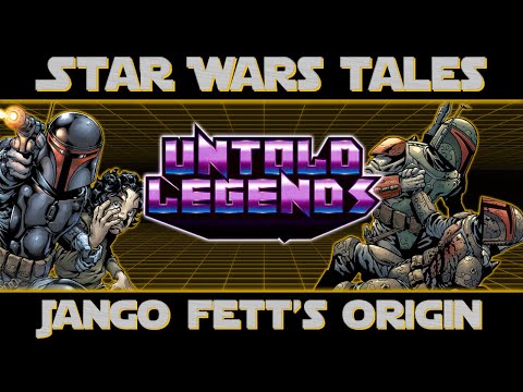 Star Wars | The Origins of Jango Fett | Untold Legends Tales