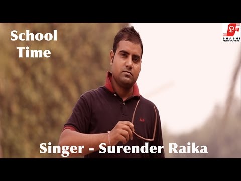 School Time | Surender Raika | Latest Punjabi Song