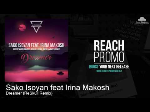 DTWO07 Sako Isoyan feat Irina Makosh - Dreamer (ReSkull Remix) [Deep House]