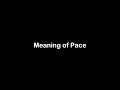 What is the Meaning of Pace | Pace Meaning with Example