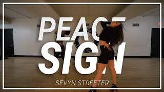 Sevyn Streeter | Peace Sign | Choreography by Lauren Lyn