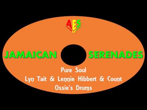 Lyn Tait & Lenni Hibbert & Count Ossie's Drums-Pure Soul (Jamaican Serenades)