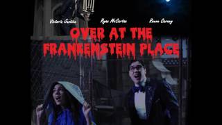 Over At The Frankenstein Place