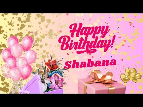 Happy Birthday Shabana