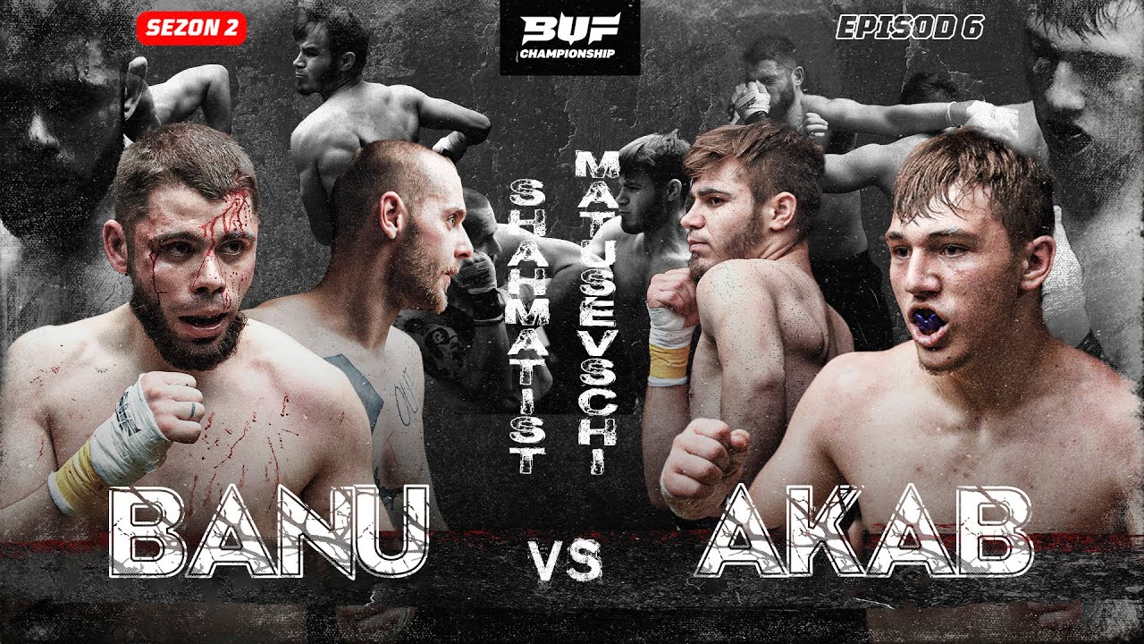BUF Championship — BUF S2E6| AKAB VS BANU / SHAHMATIST VS MATUȘEVSCHI