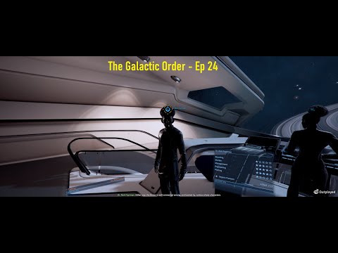 X4: The Galactic Order - Episode 24