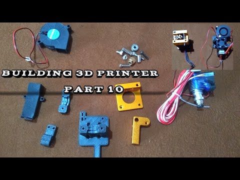 Big Hypercube Core XY 3D Printer Complete Build #10 Nozzel and Extruder assembly and Installation