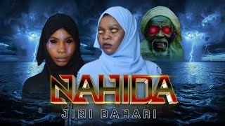 Download lagu NAHIDA JINI BAHARI | MWISHO |New Swahili Series 2025 mp3