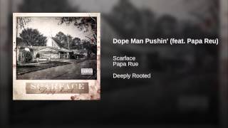Dope Man Pushin' (feat. Papa Reu)