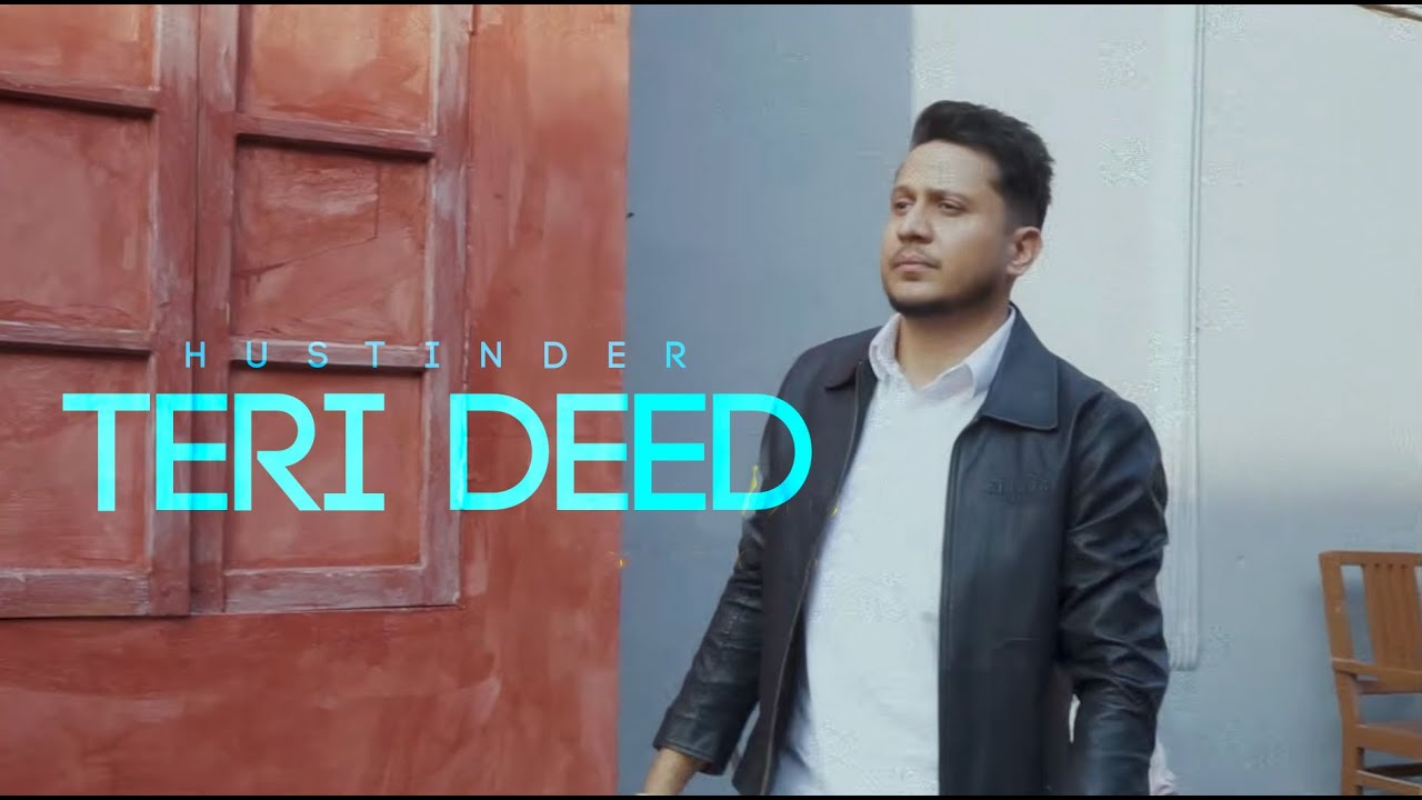 Teri Deed Lyrics | Sadiyan Gallan 2 | Hustinder