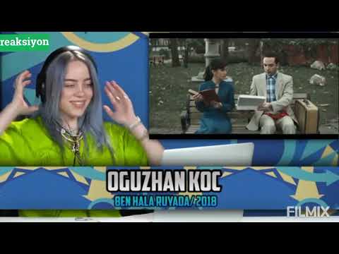 Reaction Billie Eilish ( Türkçe şarkılar, Aleyna tilki- Oğuzhan Koç)