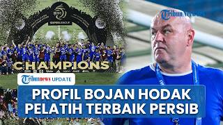 Profil Bojan Hodak Pelatih Terbaik Super League 2025/2026 seusai Persib Bandung Raih Hattrick Juara