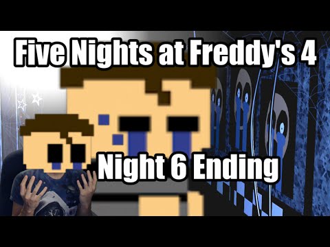 Five Nights at Freddys 4 - Night 6 Ending Reaction!?