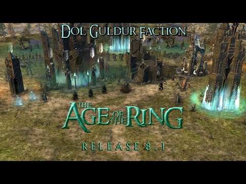 Age of the Ring mod 8.1 Dol Guldur Faction Showcase BFME II RotWK