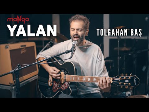 Tolgahan Baş - Yalan (maNga Akustik Cover)