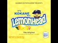 Kokane - It's Kokane not Lemonhead - Album Teaser - RAW