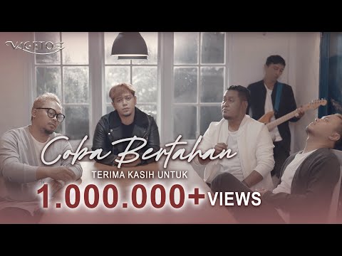 Vagetoz - Coba Bertahan (Official Music Video)