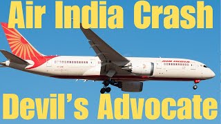 Air India Crash - Devil's Advocate  #airindiacrash