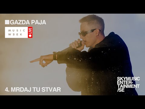 GAZDA PAJA / MRDAJ TU STVAR / MUSIC WEEK LIVE