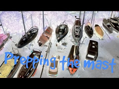 Sailboat Refit 17 Fitting the Mast Rigging