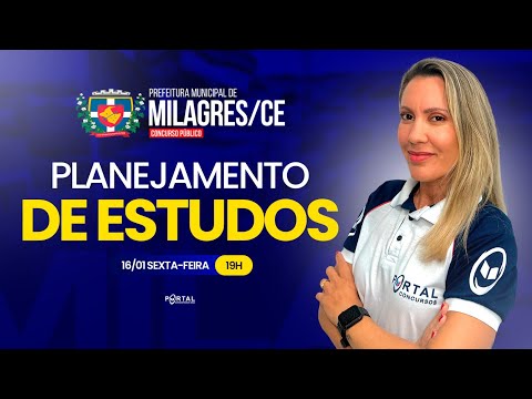 CONCURSO PREF. DE MILAGRES/CE: PLANEJAMENTO DE ESTUDOS + LANÇAMENTO DO CURSO