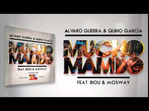 Alvaro Guerra & Quino Garcia - Mucho Mambo (ft. Biou & Mosway) (Official Audio)