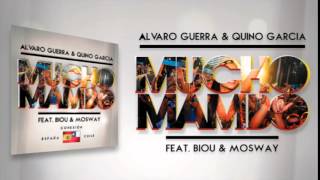 Alvaro Guerra & Quino Garcia - Mucho Mambo (ft. Biou & Mosway) (Official Audio)