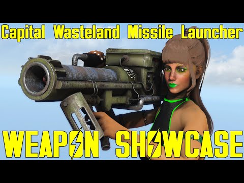 Fallout 4: Capital Wasteland Missile Launcher - Weapon Mod Showcase