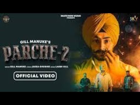 PARCHE 2 REMIX GILL MANUKE FT BS MUSIC [ FULL HARD PUNCH MIX ]] FULL PUNJABI SONG