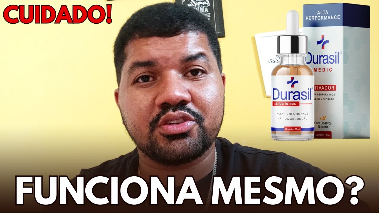 DURASIL - DURASIL FUNCIONA MESMO? Meu depoimento REAL sobre o DURASIL!