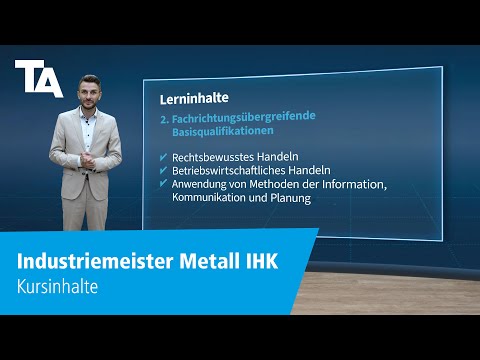 Industriemeister Metall IHK - Kursinhalte