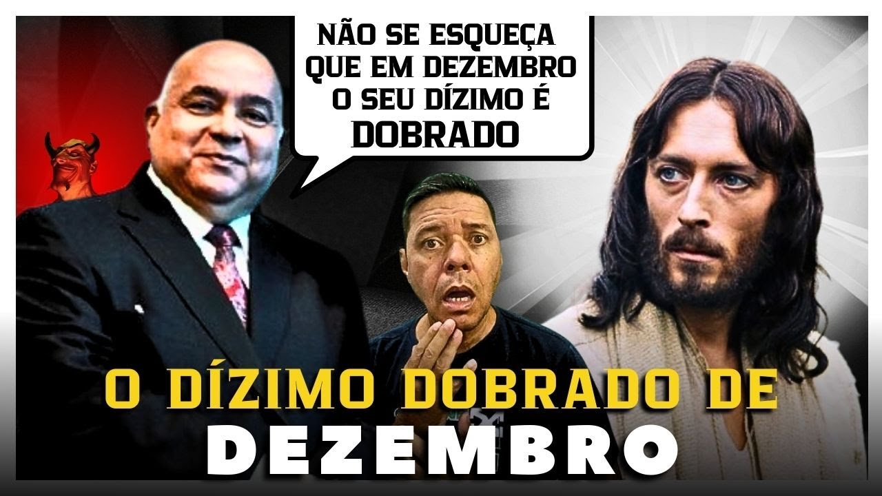 OS PASTORES MILIONÁRIOS E O DÍZIMO DOBRADO DE DEZEMBRO