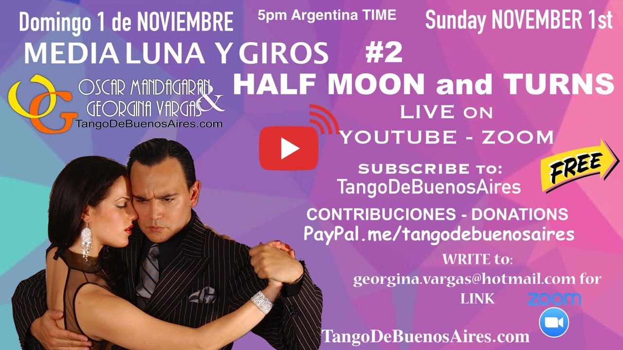 Media luna y GIRO #2 - Half moon and turn TANGO lesson #2 Georgina Vargas Oscar Mandagaran