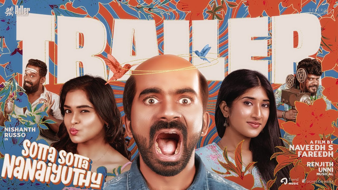 Sotta Sotta Nanaiyuthu - Trailer | Nishanth, Varshini, Shaalini | Robo Shankar | Naveedh S Fareedh