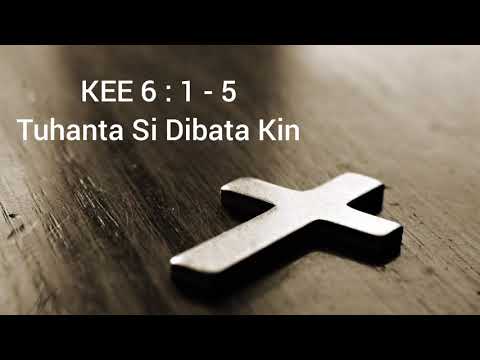 KEE GBKP 6 : 1 - 5 Tuhanta Si Dibata Kin