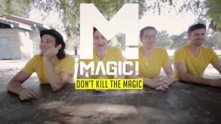 Don&#39;t Kill the Magic Coming 7/1