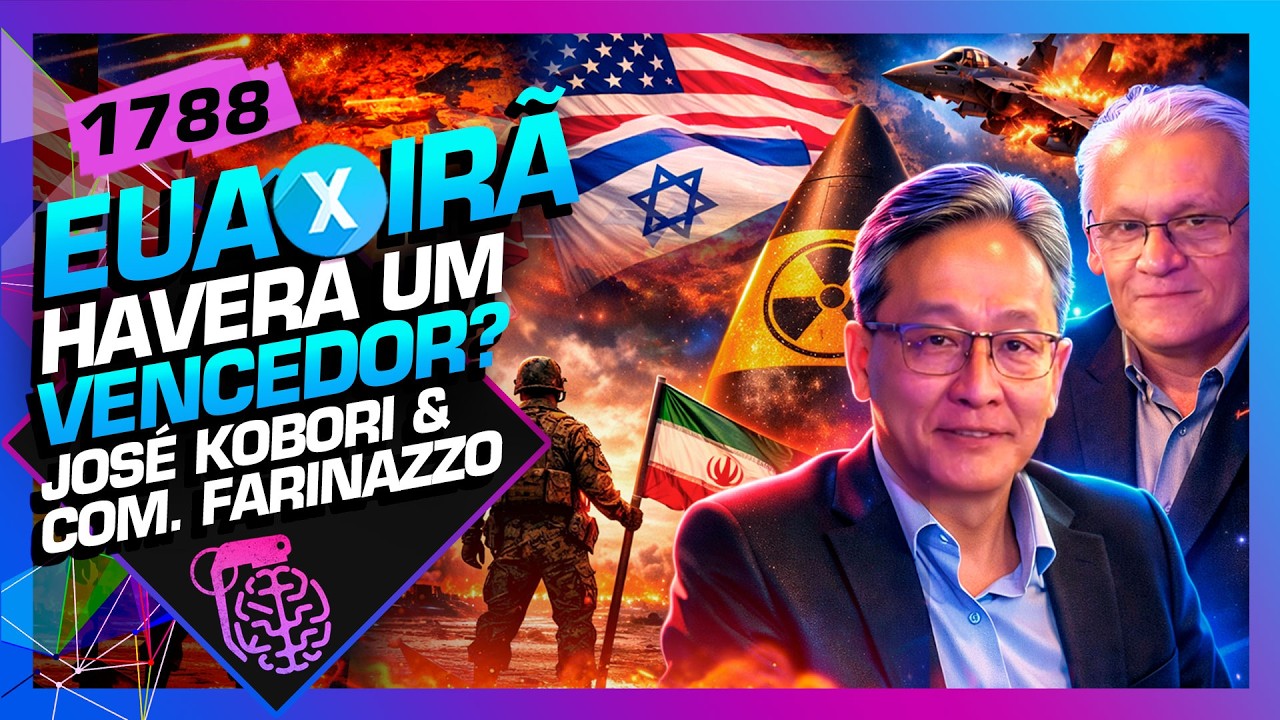 EUA X IRÃ: HAVERÁ UM VENCEDOR? - JOSÉ KOBORI E ROBINSON FARINAZZO - Inteligência Ltda. Podcast #1788
